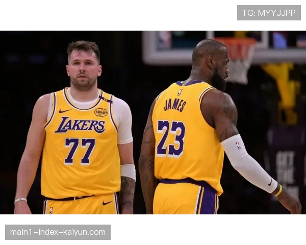 湖人双核驱动稳居前六 东契奇三双数据支撑进攻体系 湖人双核驱动稳居前六 东契奇三双数据支撑进攻体系